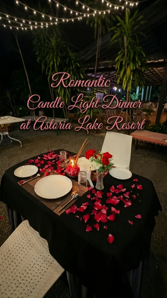 Romantic Evening | Candle Light Dinner at Astoria Lake Resort,