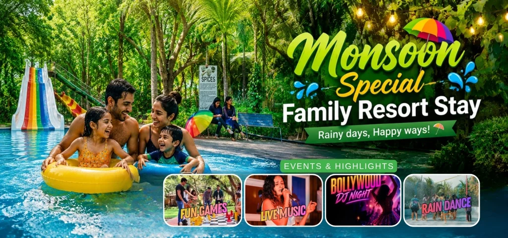 Family Monsoon Getaway