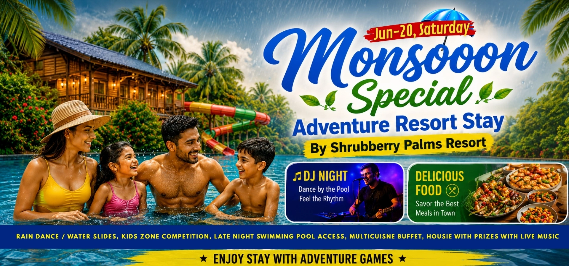 Family Monsoon Getaway